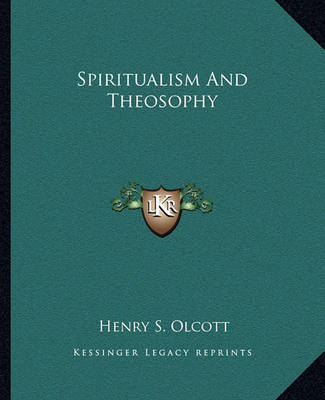 Book cover for Spiritualism and Theosophy