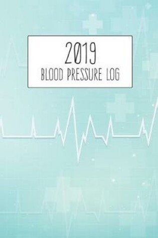 Cover of 2019 Blood Pressure Log