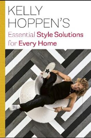 Cover of Kelly Hoppen's Essential Style Solutions for Every Home