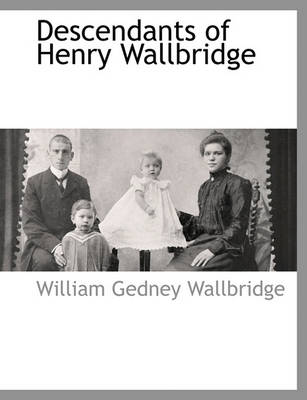 Book cover for Descendants of Henry Wallbridge