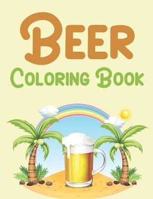 Book cover for Beer Coloring Book