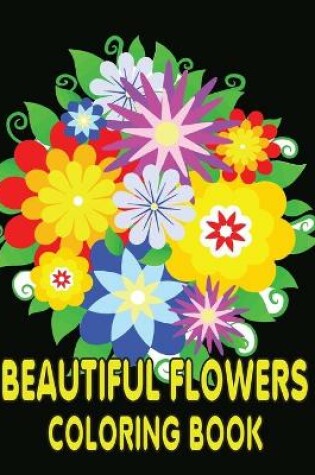 Cover of Beautiful Flowers Coloring Book