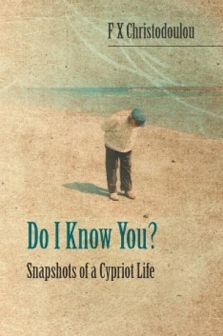Cover of Do I Know You?: Snapshots of a Cypriot Life
