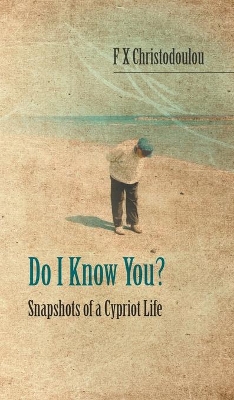 Book cover for Do I Know You?: Snapshots of a Cypriot Life