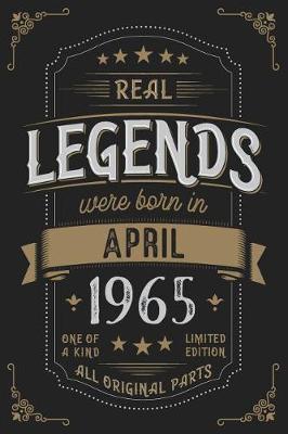 Book cover for Real Legendes were born in April 1965