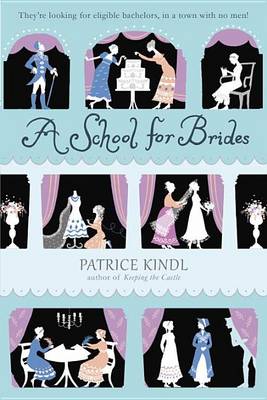 Book cover for A School for Brides: A Story of Maidens, Mystery, and Matrimony