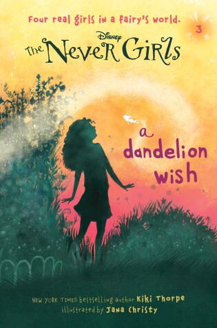Cover of A Dandelion Wish (Disney: The Never Girls)