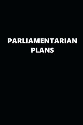 Cover of 2020 Daily Planner Political Theme Parliamentarian Plans Black White 388 Pages