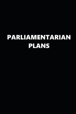 Book cover for 2020 Daily Planner Political Theme Parliamentarian Plans Black White 388 Pages