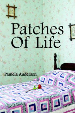 Cover of Patches Of Life
