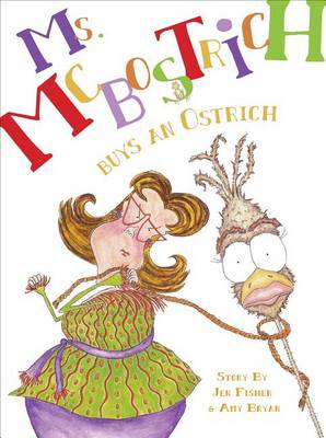 Book cover for Ms. McBostrich Buys an Ostrich