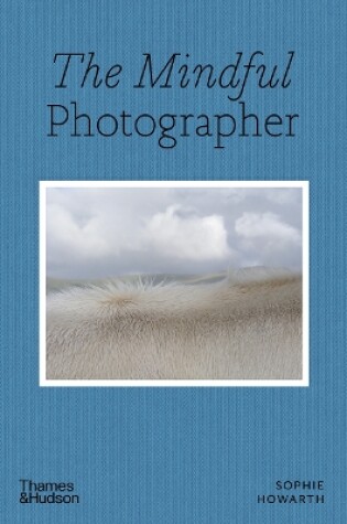Cover of The Mindful Photographer