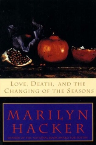 Cover of Love, Death, and the Changing of the Seasons