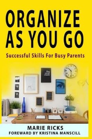 Cover of Organize As You Go