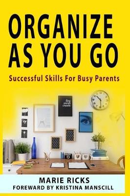 Book cover for Organize As You Go