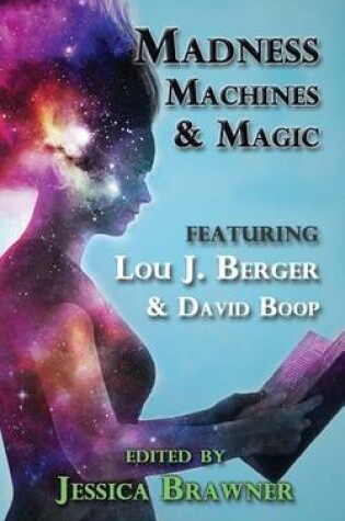 Cover of Madness, Machines and Magic