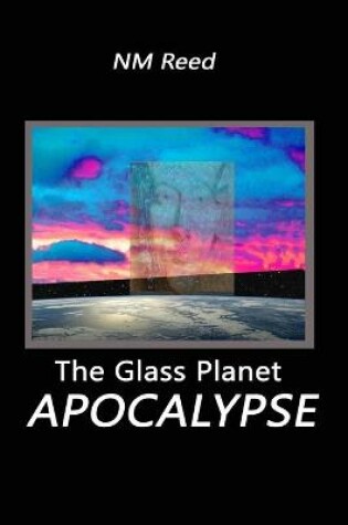 Cover of The Glass Planet Apocalypse