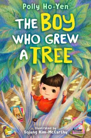 Cover of The Boy Who Grew A Tree