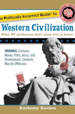 Cover of The Politically Incorrect Guide to Western Civilization