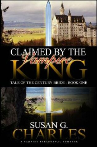 Cover of Claimed by the Vampire King