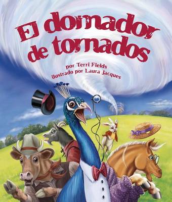 Book cover for El Domador de Tornados (Tornado Tamer)