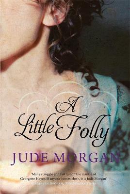 A Little Folly by Jude Morgan