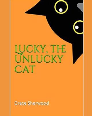 Book cover for Lucky, the Unlucky Cat