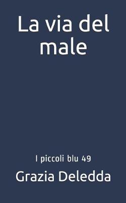 Cover of La via del male