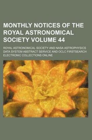 Cover of Monthly Notices of the Royal Astronomical Society Volume 44