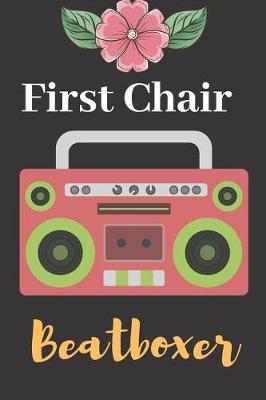 Book cover for First Chair, Beatboxer