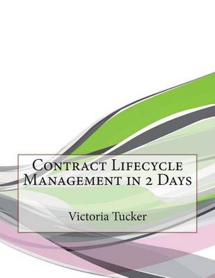 Book cover for Contract Lifecycle Management in 2 Days