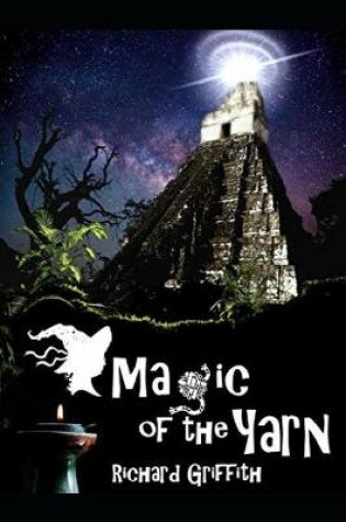 Cover of Magic of the Yarn