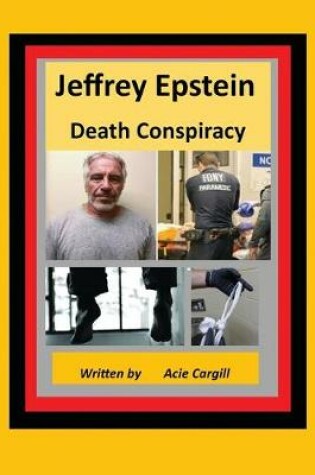 Cover of Jeffrey Epstein Death Controversy