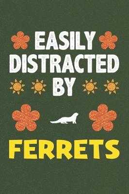 Book cover for Easily Distracted By Ferrets