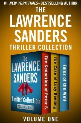Cover of The Lawrence Sanders Thriller Collection Volume One