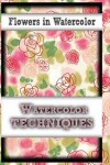 Book cover for Flowers In Watercolor