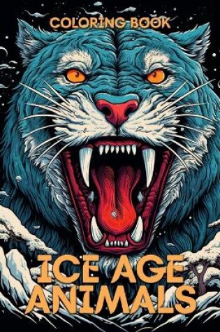 Cover of Ice Age Animals Coloring Book