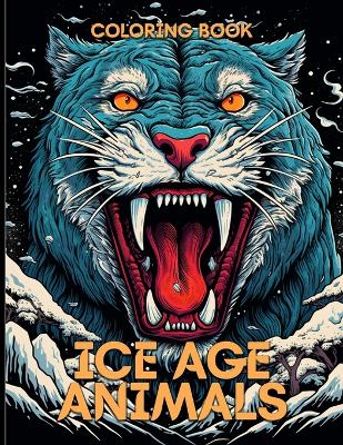 Book cover for Ice Age Animals Coloring Book