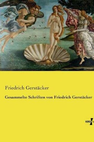 Cover of Gesammelte Schriften von Friedrich Gerstäcker