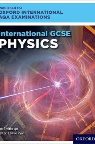 Cover of OxfordAQA International GCSE Physics (9203)