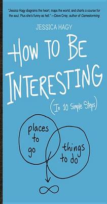 Book cover for How to Be Interesting