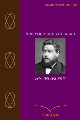 Cover of Are you sure you read Spurgeon ?