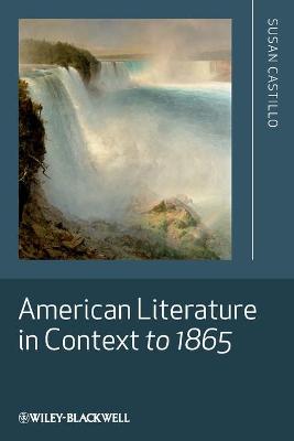 Book cover for American Literature in Context to 1865