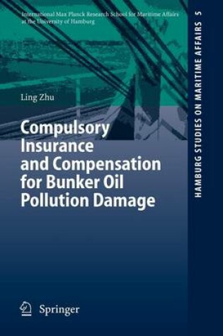 Cover of Compulsory Insurance and Compensation for Bunker Oil Pollution Damage