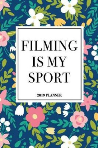 Cover of Filming Is My Sport