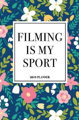 Book cover for Filming Is My Sport