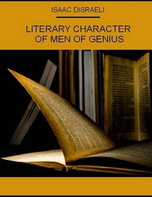 Book cover for Literary Character of Men of Genius (Illustrated)