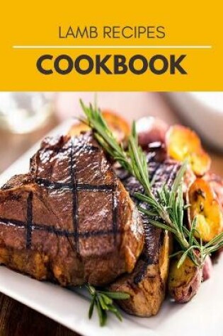 Cover of Lamb Recipes Cookbook