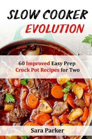 Cover of Slow Cooker Evolution