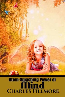 Cover of Atom-Smashing Power of Mind